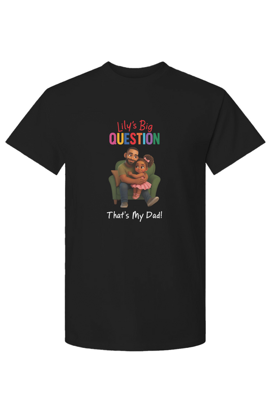 LBQ - That's My Dad (Unisex)