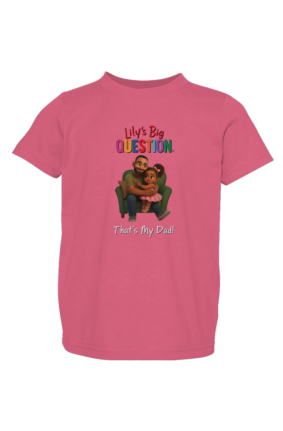 LBQ - That's My Dad (Toddler)