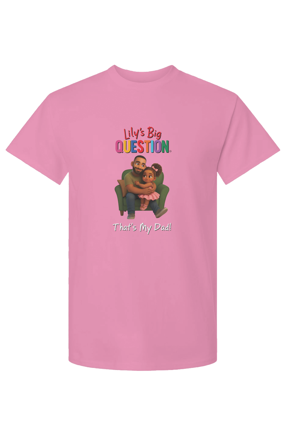 LBQ - That's My Dad (Unisex)