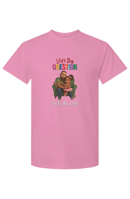 LBQ - That's My Dad (Unisex)