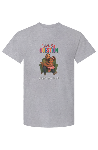 LBQ - That's My Dad (Unisex)