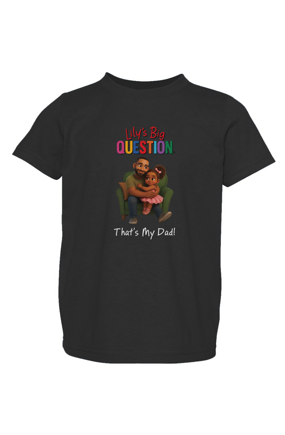 LBQ - That's My Dad (Toddler)