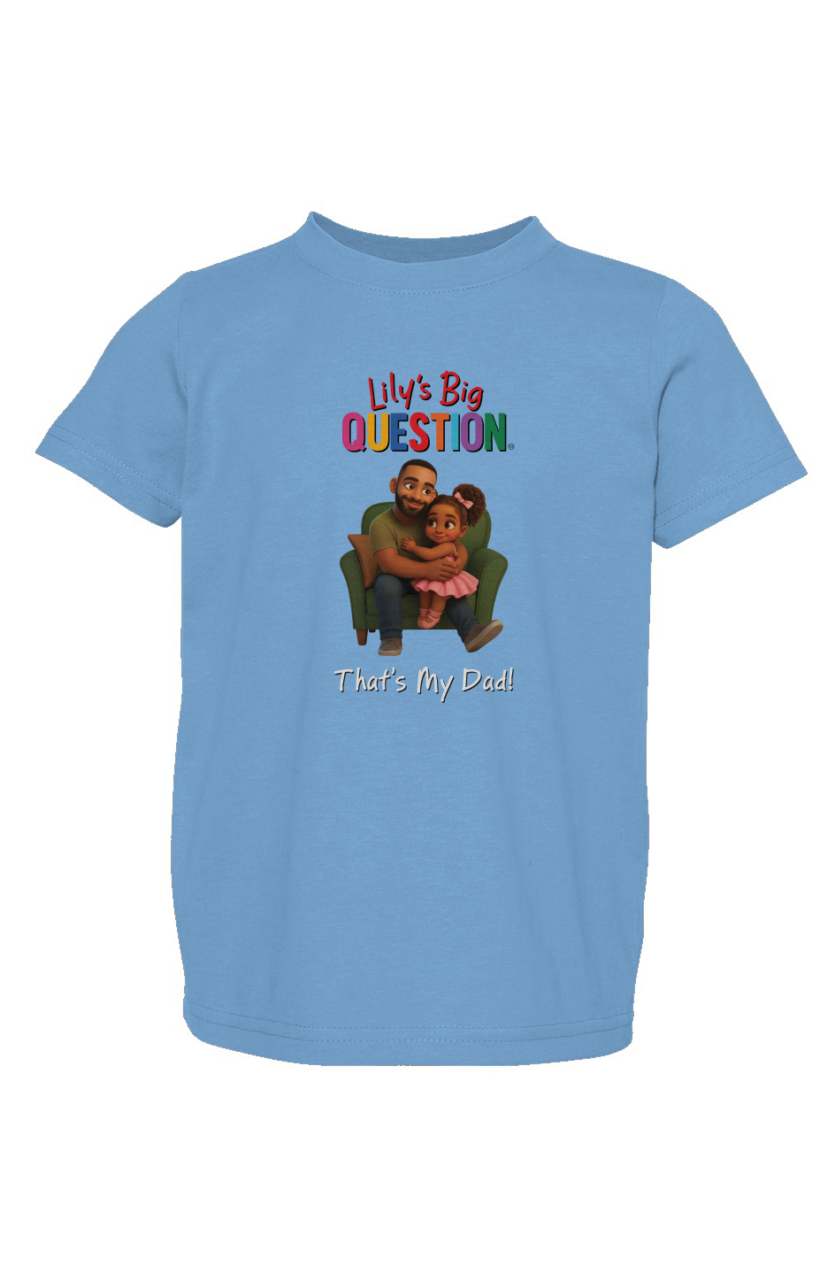 LBQ - That's My Dad (Toddler)